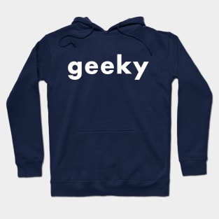 geeky Hoodie